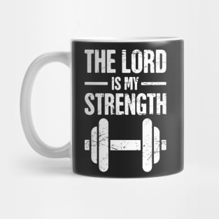 The Lord Is My Strength – Christian Workout Mug